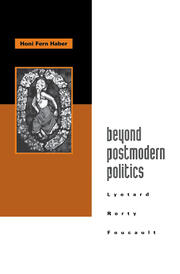 Beyond Postmodern Politics: Lyotard, Rorty, Foucault book cover