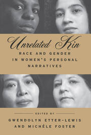 Unrelated Kin: Race and Gender in Women's Personal Narratives book cover