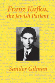 Franz Kafka, The Jewish Patient book cover