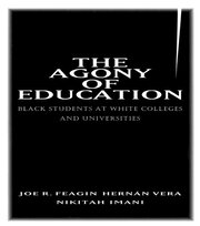 The Agony of Education: Black Students at a White University book cover