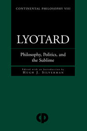 Lyotard: Philosophy, Politics and the Sublime book cover