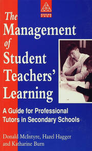The Management of Student Teachers' Learning: A Guide for Professional Tutors in Secondary Schools book cover
