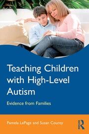 Teaching Children with High-Level Autism: Evidence from Families book cover