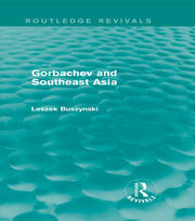 Gorbachev and Southeast Asia (Routledge Revivals) book cover