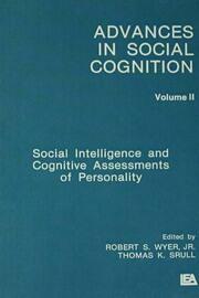 Social Intelligence and Cognitive Assessments of Personality: Advances in Social Cognition, Volume II book cover