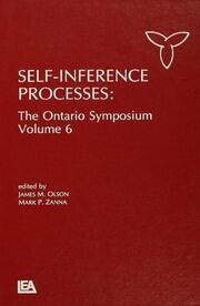 Self-Inference Processes: The Ontario Symposium, Volume 6 book cover
