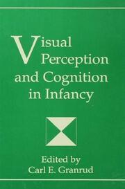 Visual Perception and Cognition in infancy book cover