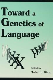 Toward A Genetics of Language book cover