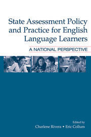 State Assessment Policy and Practice for English Language Learners: A National Perspective book cover