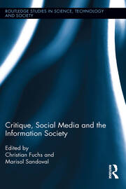 Critique, Social Media and the Information Society book cover