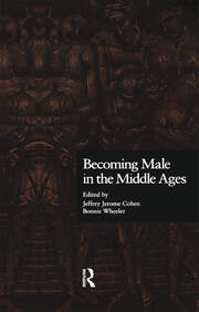 Becoming Male in the Middle Ages book cover