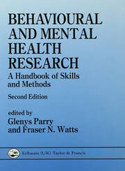 Behavioural and Mental Health Research: A Handbook of Skills and Methods book cover
