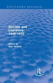 Society and Literature 1945-1970 (Routledge Revivals) book cover