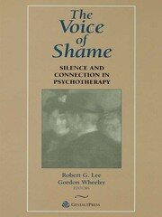 The Voice of Shame: Silence and Connection in Psychotherapy book cover