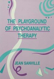 The Playground of Psychoanalytic Therapy book cover