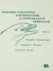 Dolphin Cognition and Behavior: A Comparative Approach book cover