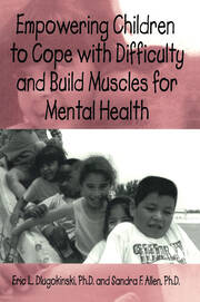 Empowering Children To Cope With Difficulty And Build Muscles For Mental health book cover