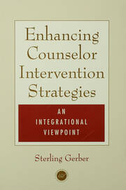 Enhancing Counselor Intervention Strategies: An Integrational Viewpont book cover