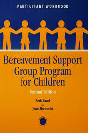 Bereavement Support Group Program for Children: Participant Workbook book cover