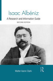 Isaac Albeniz: A Research and Information Guide book cover