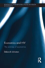 Economics and HIV: The Sickness of Economics book cover