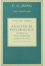 Analytical Psychology: Notes of the Seminar given in 1925 by C.G. Jung book cover