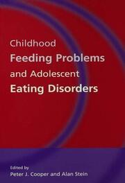 Childhood Feeding Problems and Adolescent Eating Disorders book cover