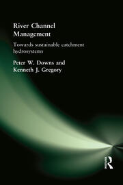 River Channel Management: Towards sustainable catchment hydrosystems book cover