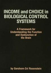 Income and Choice in Biological Control Systems: A Framework for Understanding the Function and Dysfunction of the Brain book cover
