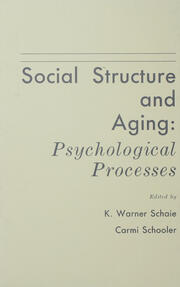 Social Structure and Aging: Psychological Processes book cover
