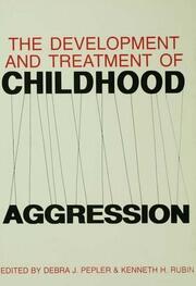 The Development and Treatment of Childhood Aggression book cover