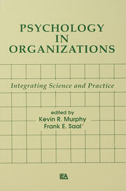 Psychology in Organizations: integrating Science and Practice book cover