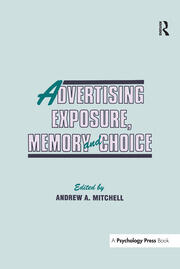 Advertising Exposure, Memory and Choice book cover
