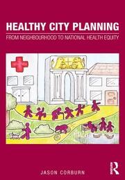 Healthy City Planning: From Neighbourhood to National Health Equity book cover