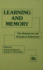 Learning and Memory: The Behavioral and Biological Substrates book cover