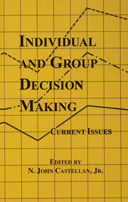 Individual and Group Decision Making: Current Issues book cover