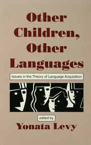 Other Children, Other Languages: Issues in the theory of Language Acquisition book cover