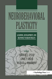 Neurobehavioral Plasticity: Learning, Development, and Response to Brain Insults book cover
