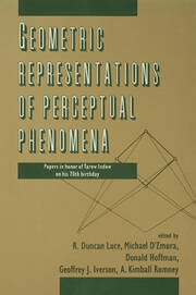 Geometric Representations of Perceptual Phenomena: Papers in Honor of Tarow indow on His 70th Birthday book cover