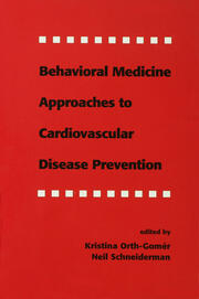 Behavioral Medicine Approaches to Cardiovascular Disease Prevention book cover