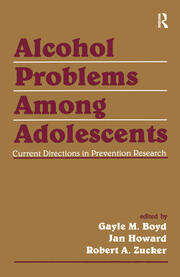 Alcohol Problems Among Adolescents: Current Directions in Prevention Research book cover