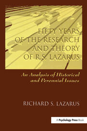 Fifty Years of the Research and theory of R.s. Lazarus: An Analysis of Historical and Perennial Issues book cover