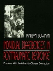 individual Differences in Posttraumatic Response: Problems With the Adversity-distress Connection book cover