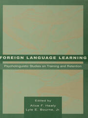 Foreign Language Learning: Psycholinguistic Studies on Training and Retention book cover