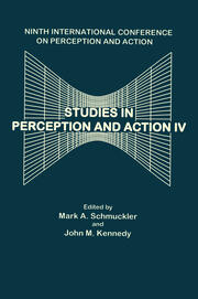 Studies in Perception and Action IV: Ninth Annual Conference on Perception and Action book cover