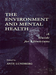 The Environment and Mental Health: A Guide for Clinicians book cover