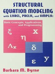 Structural Equation Modeling With Lisrel, Prelis, and Simplis: Basic Concepts, Applications, and Programming book cover