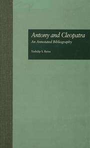 Antony and Cleopatra: An Annotated Bibliography book cover