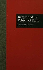 Borges and the Politics of Form book cover