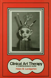 Clinical Art Therapy: A Comprehensive Guide book cover